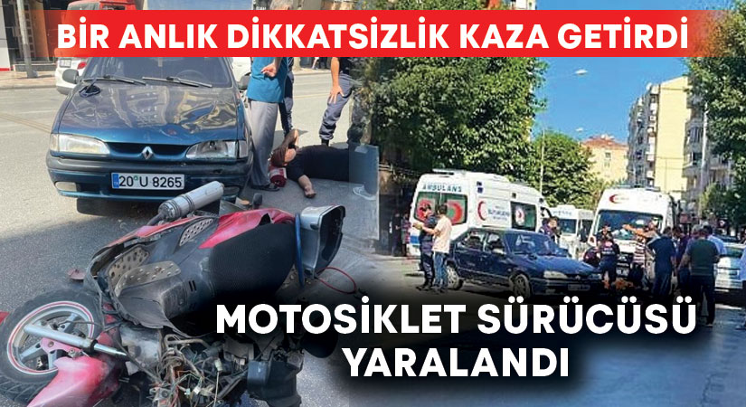 Otomobil motosiklete çarptı: 1 yaralı