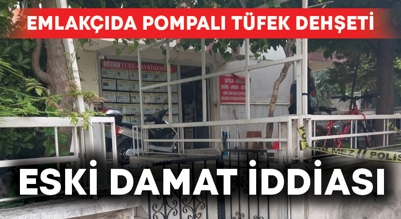 Emlak ofisine pompalı tüfekli saldırı