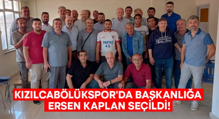 Kızılcabölükspor’da başkanlığa Ersen Kaplan seçildi!