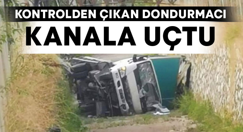 Kontrolden çıkan dondurmacı boş kanala kanala uçtu