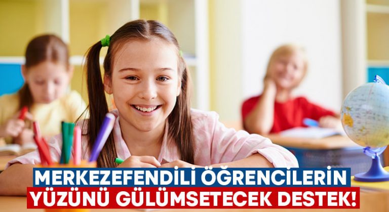 Merkezefendili öğrencilerin yüzünü gülümsetecek destek!