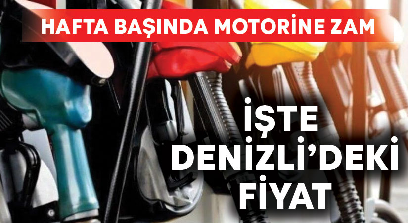 Motorine zam geliyor