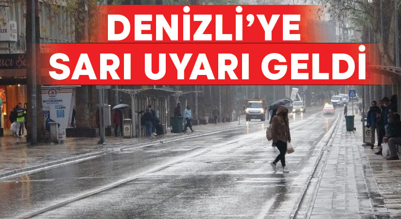 Meteorolojiden Denizli’ye sarı uyarı