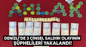 Denizli’de 3 cinsel saldırı olayının şüphelileri yakalandı!