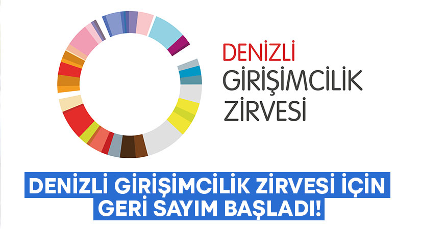 Denizli Girişimcilik Zirvesi için geri sayım başladı