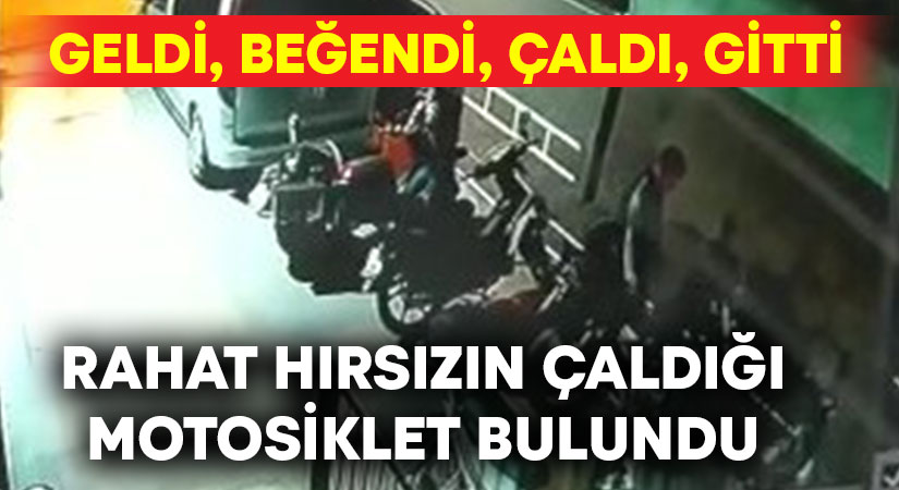 Hırsızın beğenerek çaldığı motosiklet bulundu