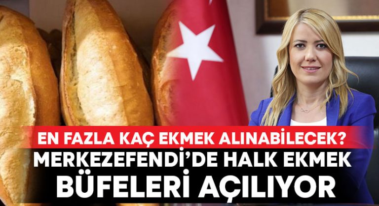 Merkezefendi’de Halk Ekmek Büfeleri Açılıyor