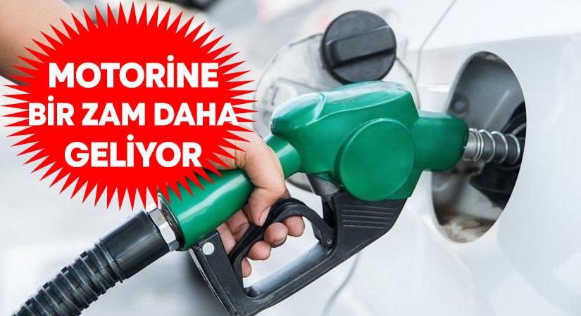 Motorine bir zam daha geliyor