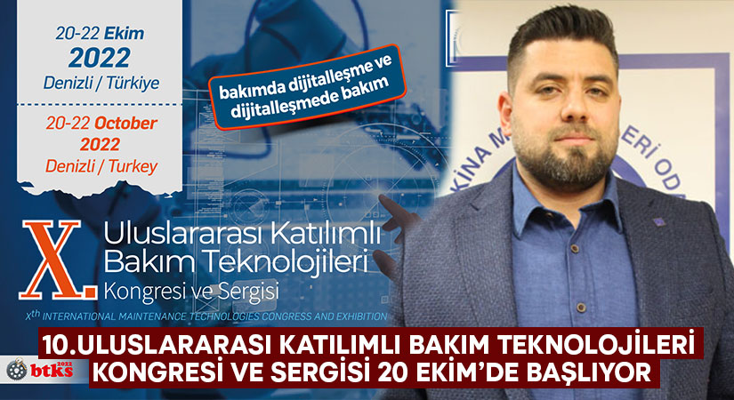 10.Uluslararası Katılımlı Bakım Teknolojileri Kongresi ve Sergisi 20 Ekim’de başlıyor