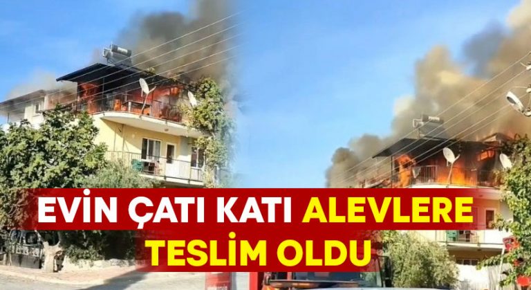 Evin çatı katı alevlere teslim oldu