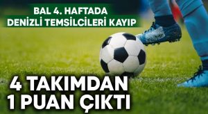 BAL 4. haftada Denizli temsilcileri kayıp