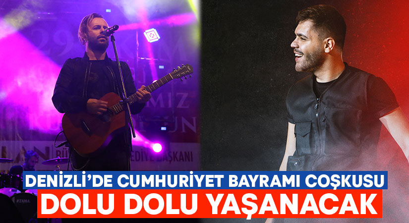 Denizli’de Cumhuriyet Bayramı coşkusu dolu dolu yaşanacak