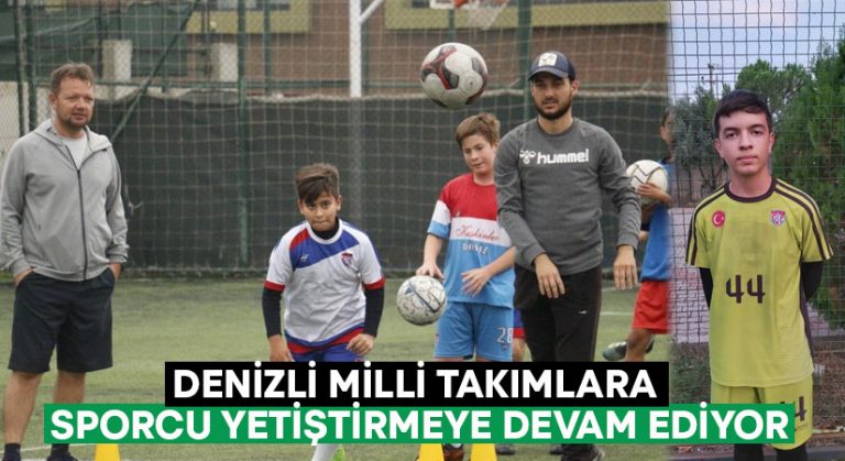 Denizli milli takımlara sporcu yetiştirmeye devam ediyor