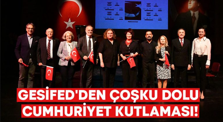 GESİFED’den coşku dolu Cumhuriyet kutlaması!