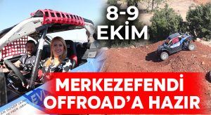 Merkezefendi Offroad’a hazır