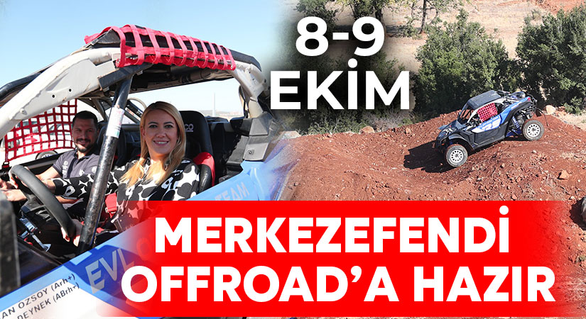 Merkezefendi Offroad’a hazır