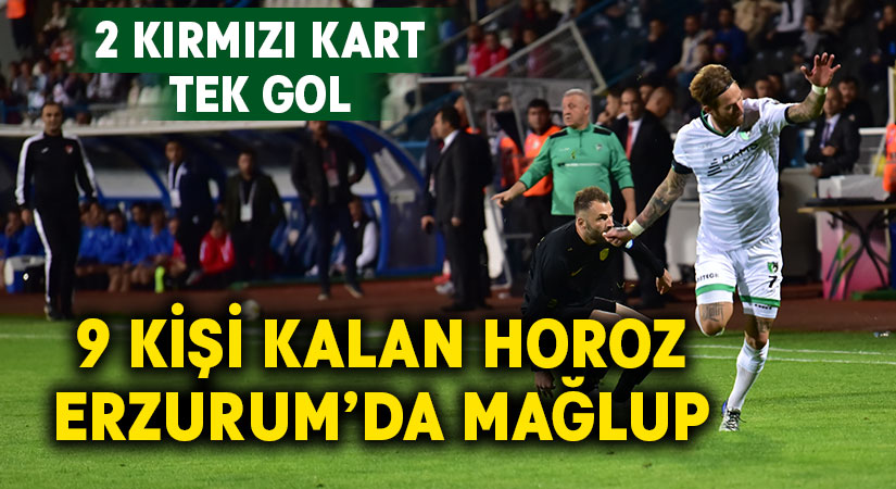 Sahada 9 kişi kalan Altaş Denizlispor, Erzurum’da mağlup