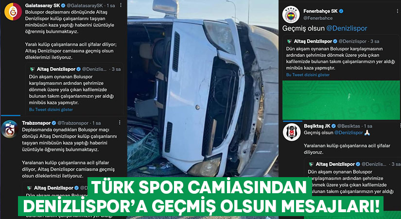 Türk spor camiasından Denizlispor’a geçmiş olsun mesajları!