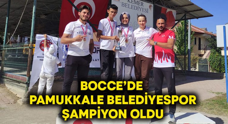 Bocce’de Pamukkale Belediyespor Şampiyon Oldu