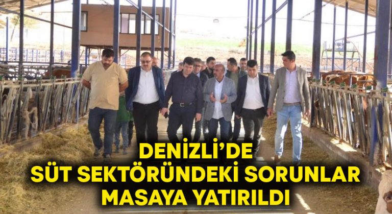 Denizli’de süt sektöründeki sorunlar masaya yatırıldı!