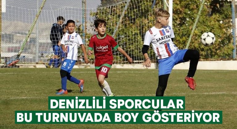 Denizlili sporcular bu turnuvada boy gösteriyor