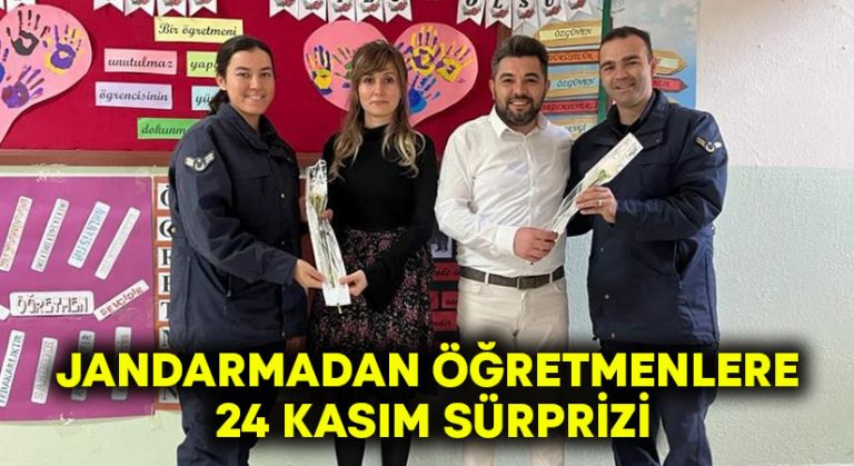 Jandarmadan Çallı öğretmenlere 24 Kasım sürprizi