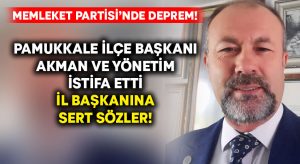 Memleket Partisi’nde deprem! Pamukkale İlçe örgütü istifa etti