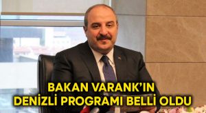 Bakan Varank’ın Denizli programı belli oldu!