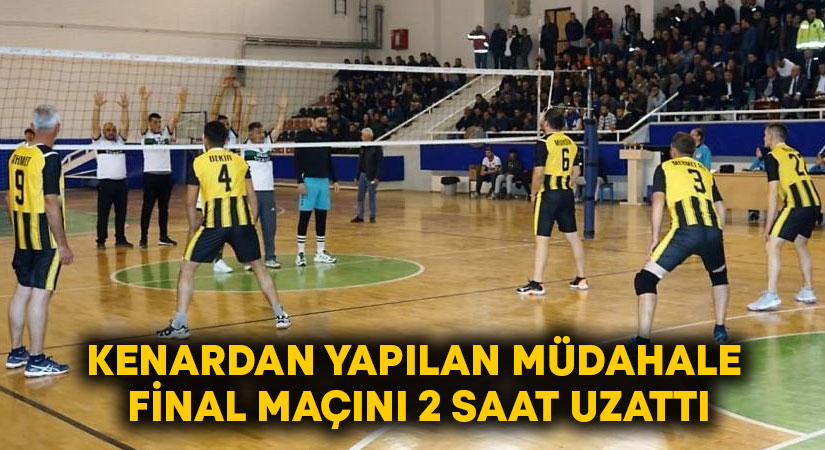 Çivril’de kenardan yapılan müdahale final maçını 2 saat uzattı