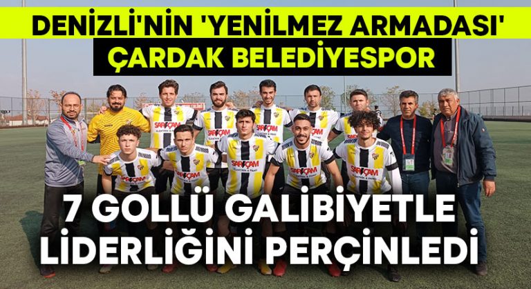 Denizli’nin ‘yenilmez armadası’ Çardak Belediyespor liderliğini perçinledi