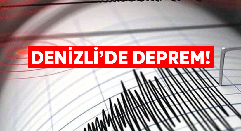 Denizli’de deprem