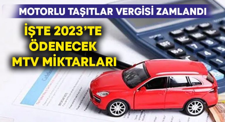 Motorlu Taşıtlar Vergisi zamlandı, işte 2023’te ödenecek MTV miktarları