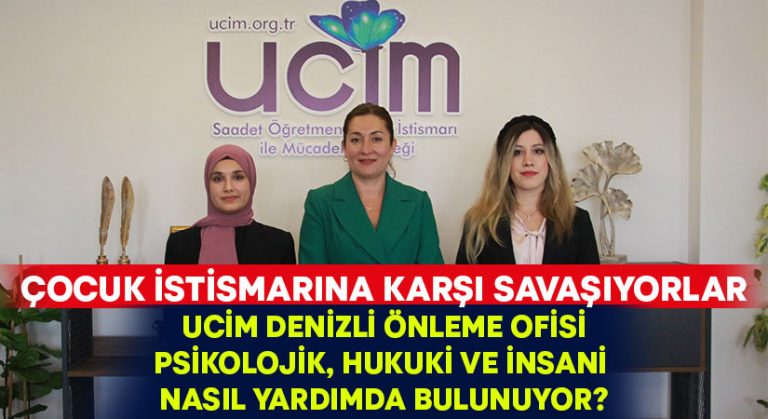 UCİM Denizli Önleme Ofisi, çocuk istismarına karşı savaşıyor