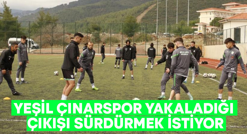 Yeşil Çınarspor yakaladığı çıkışı sürdürmek istiyor