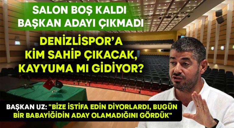 Altaş Denizlispor’a başkan adayı çıkmadı.. Kulüp kayyuma mı gidiyor?