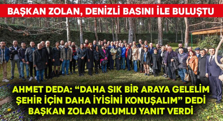 Başkan Zolan, Denizli basını ile buluştu