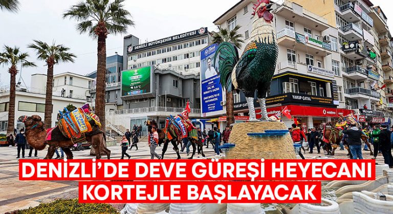 Denizli’de deve güreşi heyecanı kortejle başlayacak