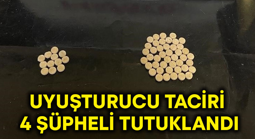 Denizli’de uyuşturucu taciri 4 şüpheli tutuklandı!