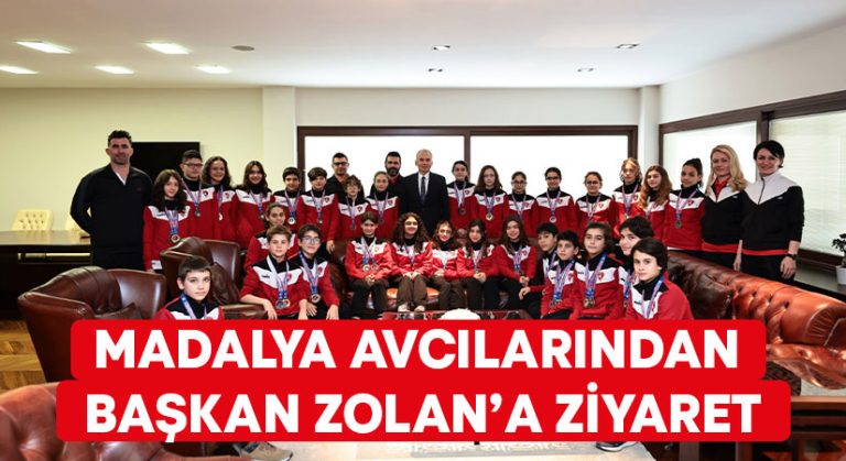 Madalya avcılarından Başkan Zolan’a ziyaret