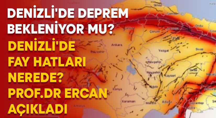 Denizli’de deprem bekleniyor mu? Denizli’de fay hatları nerede?