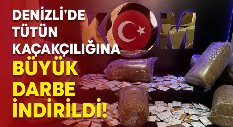 Denizli’de tütün kaçakçılığına büyük darbe indirildi!