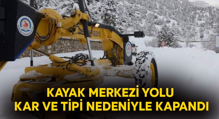 Kayak Merkezi yolu kar ve tipi nedeniyle kapandı