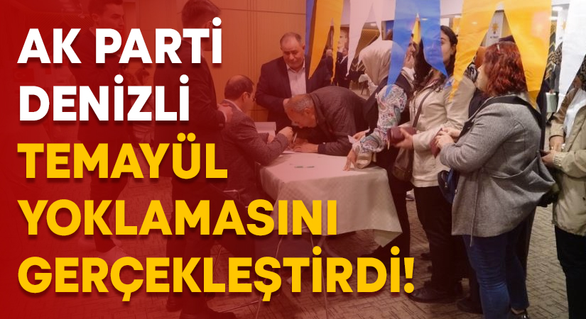 AK Parti Denizli temayül yoklamasını gerçekleştirdi!