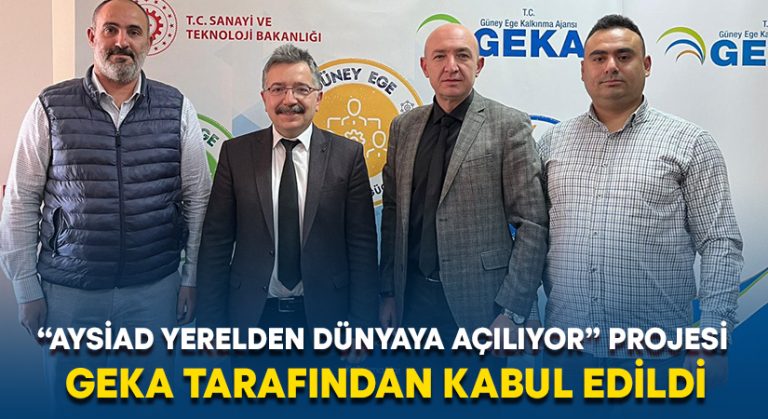 “AYSİAD Yerelden Dünyaya Açılıyor” Projesi Geka Tarafından Kabul Edildi