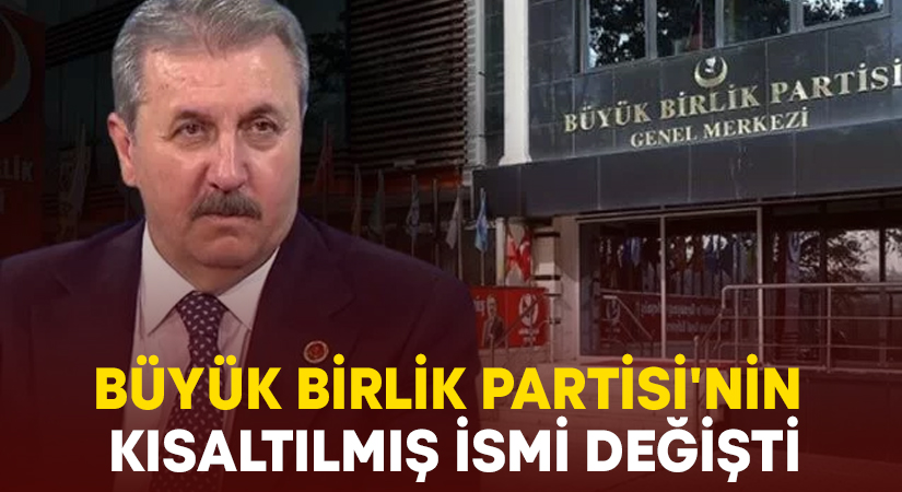 Büyük Birlik Partisi’nin kısaltılmış ismi değişti