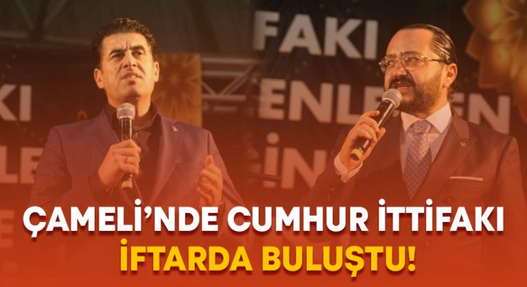 Çameli’nde Cumhur İttifakı iftarda buluştu!