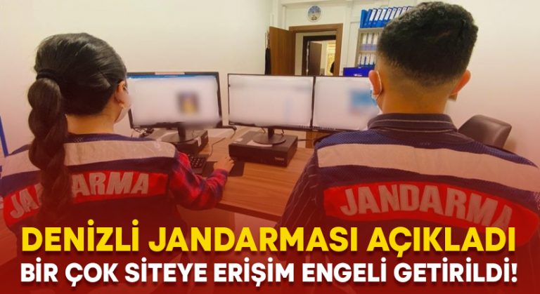 Denizli Jandarması açıkladı.. Bir çok siteye erişim engeli getirildi!