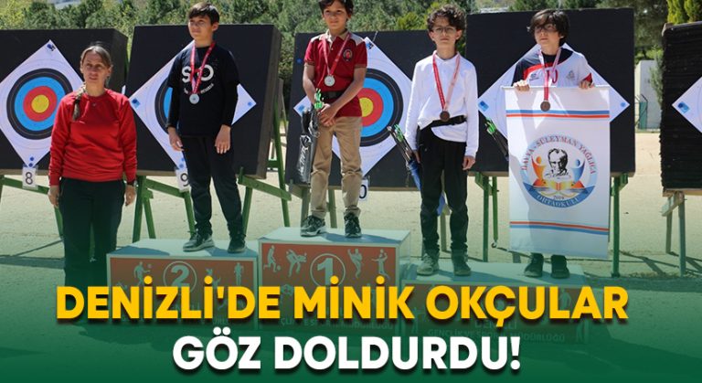 Denizli’de minik okçular göz doldurdu!