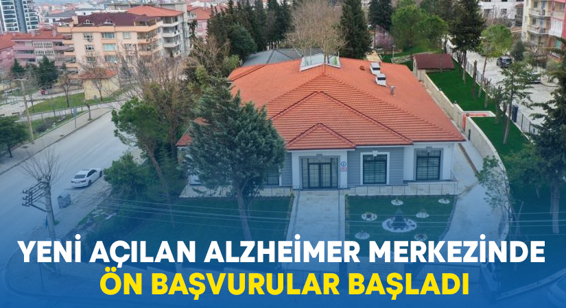 Denizli’de yeni açılan Alzheimer Merkezinde ön başvurular başladı