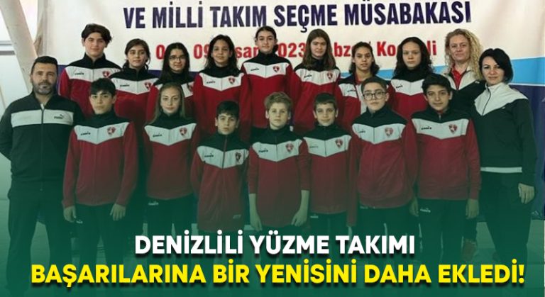 Denizlili yüzme takımı başarılarına bir yenisini daha ekledi!